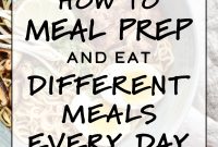 Meal Prep Tips to Eat Different Meals Every Day