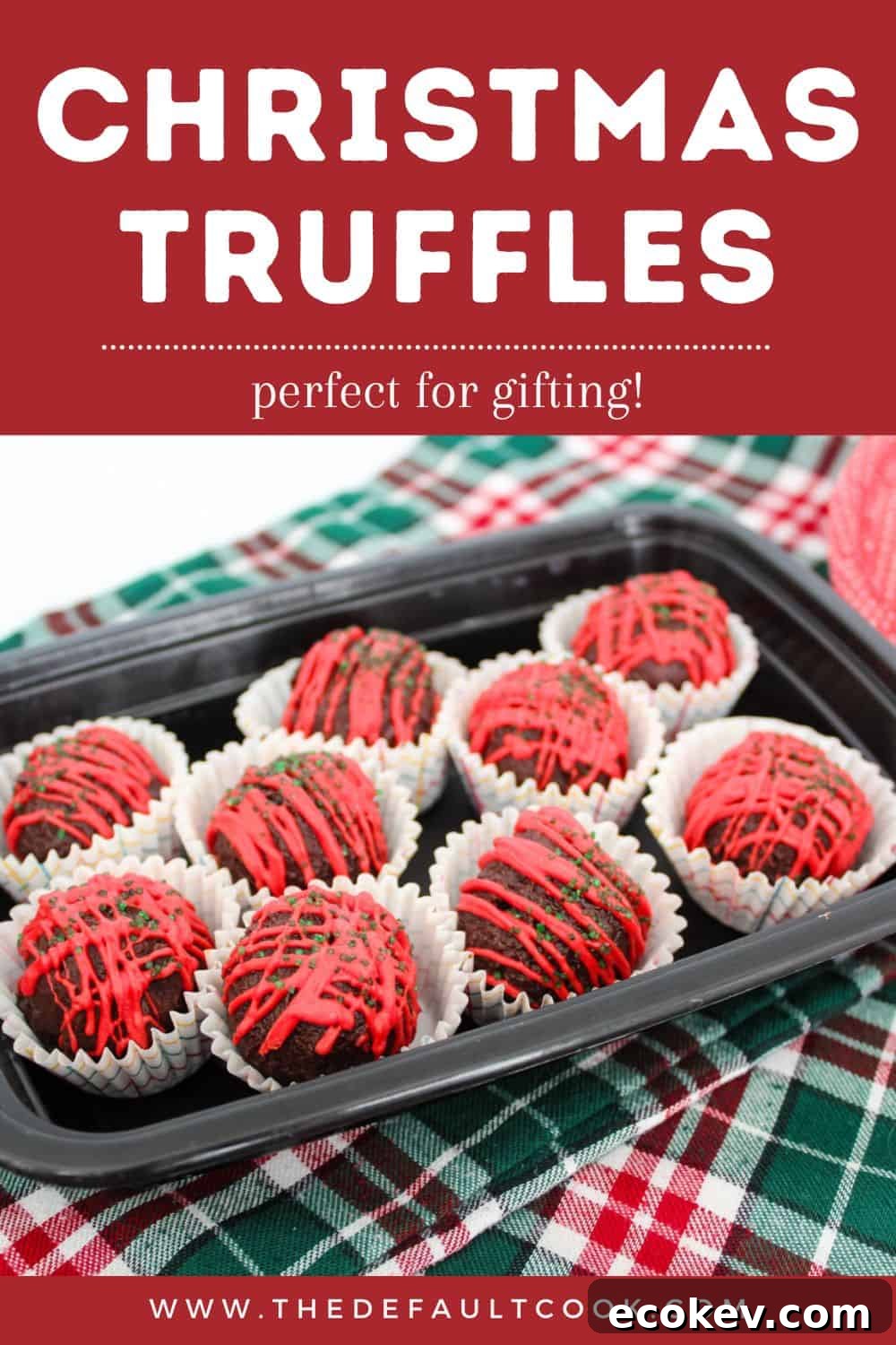 Truffles drizzled with melted candy wafers and sprinkles in mini cupcake liners in a disposable tray, with text above reading "Christmas Truffles, perfect for gifting" and the website domain.