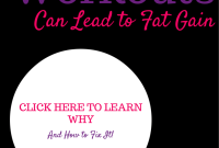 Why Some Workouts Can Cause Fat Gain